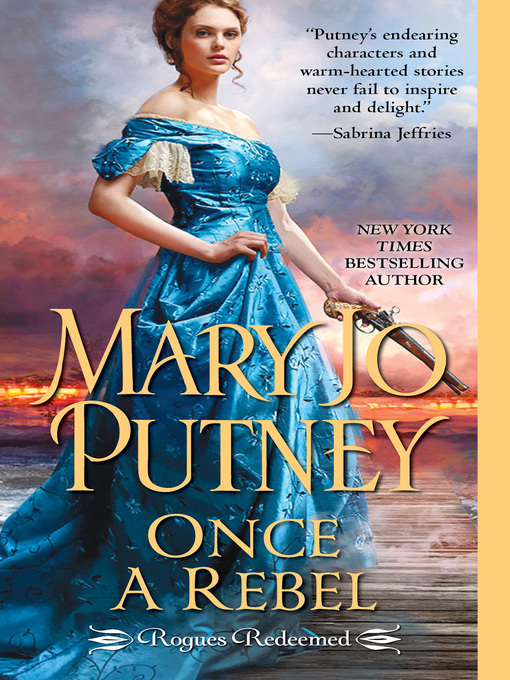 Title details for Once a Rebel by Mary Jo Putney - Wait list